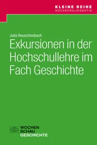 Exkursionen in der Hochschullehre im Fach Geschichte_cover