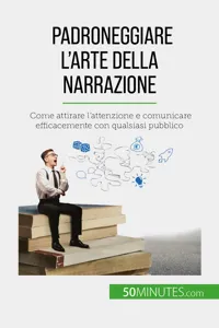 Padroneggiare l'arte della narrazione_cover