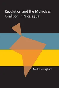 Revolution and the Multiclass Coalition in Nicaragua_cover