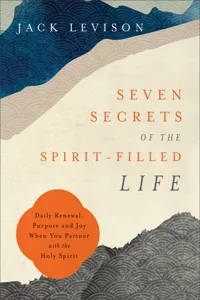 Seven Secrets of the Spirit-Filled Life_cover