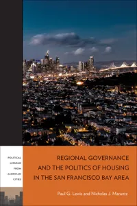 Regional Governance and the Politics of Housing in the San Francisco Bay Area_cover