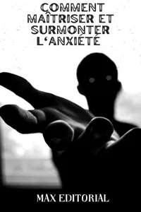 Comment maîtriser et surmonter l'anxiété_cover