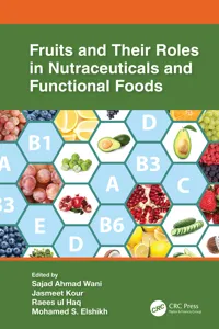 Fruits and Their Roles in Nutraceuticals and Functional Foods_cover