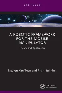 A Robotic Framework for the Mobile Manipulator_cover