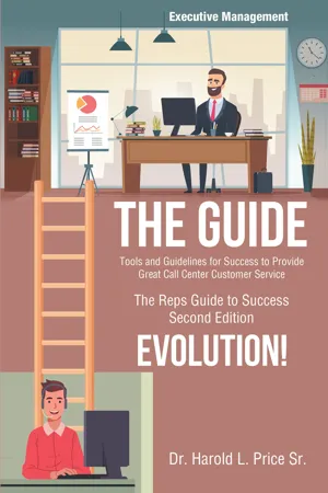 The Guide: Tools and Guidelines for Success to Provide Great Call Center Customer Service