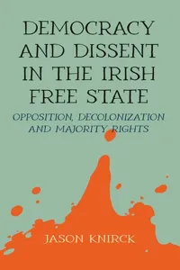 Democracy and dissent in the Irish Free State_cover