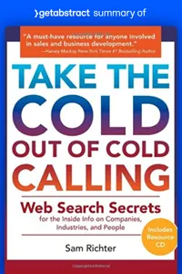 Summary of Take the Cold Out of Cold Calling by Sam Richter_cover