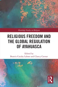 Religious Freedom and the Global Regulation of Ayahuasca_cover