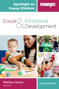 Spotlight on Young Children: Social and Emotional Development, Revised Edition_cover