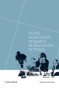 Doing Qualitative Research in Education Settings, Second Edition_cover