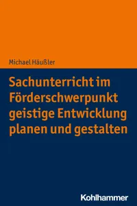 Sachunterricht im Förderschwerpunkt geistige Entwicklung planen und gestalten_cover