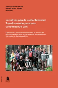 Iniciativas para la sustentabilidad. Transformando personas, construyendo país_cover