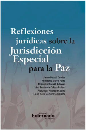 Reflexiones jurídicas sobre la Jurisdicción Especial para la Paz