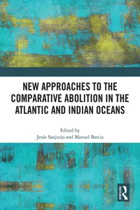 New Approaches to the Comparative Abolition in the Atlantic and Indian Oceans_cover