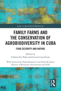 Family Farms and the Conservation of Agrobiodiversity in Cuba_cover
