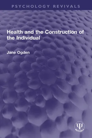 Health and the Construction of the Individual