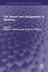 The Nature and Ontogenesis of Meaning_cover