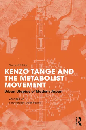 Kenzo Tange and the Metabolist Movement