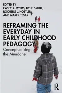 Reframing the Everyday in Early Childhood Pedagogy_cover
