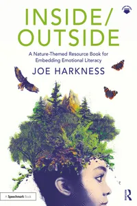 Inside/Outside: A Nature-Themed Resource Book for Embedding Emotional Literacy_cover