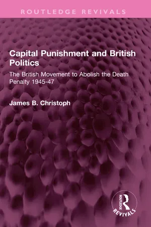 Capital Punishment and British Politics