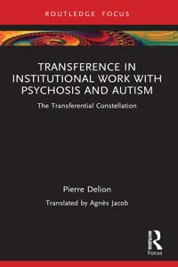 Transference in Institutional Work with Psychosis and Autism_cover