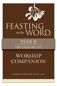 Feasting on the Word Worship Companion, Year B - Two-Volume Set_cover