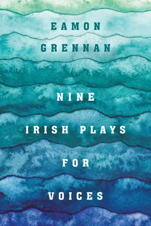 Nine Irish Plays for Voices