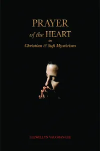 Prayer of the Heart in Christian and Sufi Mysticism_cover
