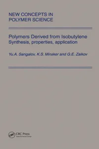 Polymers Derived from Isobutylene. Synthesis, Properties, Application_cover