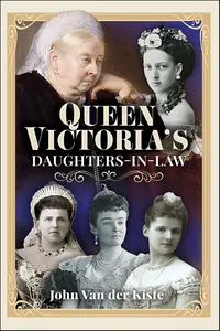 Queen Victoria’s Daughters-in-Law_cover