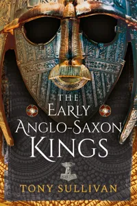 The Early Anglo-Saxon Kings_cover