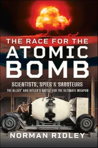 The Race for the Atomic Bomb_cover