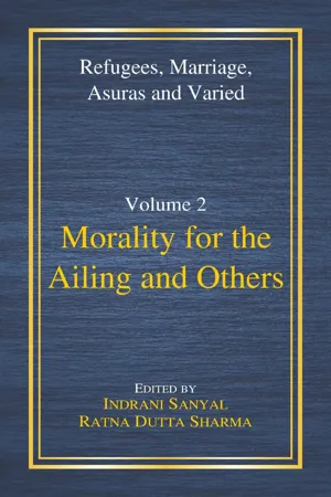 Morality for the Ailing and Others