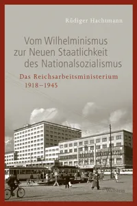 Vom Wilhelminismus zur Neuen Staatlichkeit des Nationalsozialismus_cover