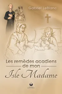 Les remèdes acadiens de mon Isle Madame_cover