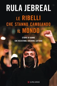 Le ribelli che stanno cambiando il mondo_cover