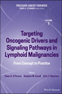 Precision Cancer Therapies, Targeting Oncogenic Drivers and Signaling Pathways in Lymphoid Malignancies_cover