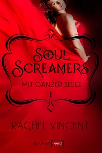 Soul Screamers 1: Mit ganzer Seele_cover