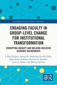 Engaging Faculty in Group-Level Change for Institutional Transformation_cover