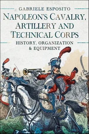 Napoleon's Cavalry, Artillery and Technical Corps 1799–1815