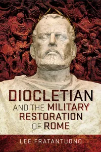 Diocletian and the Military Restoration of Rome_cover