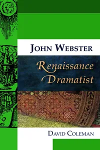 John Webster, Renaissance Dramatist_cover