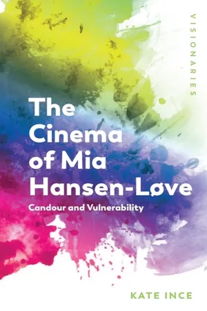The Cinema of Mia Hansen-Løve