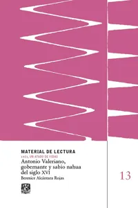 Antonio Valeriano, gobernante y sabio nahua del siglo XVI_cover