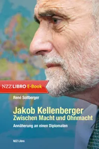 Jakob Kellenberger. Zwischen Macht und Ohnmacht_cover