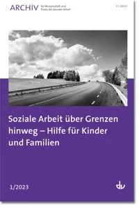 Soziale Arbeit über Grenzen hinweg – Hilfe für Kinder und Familien_cover