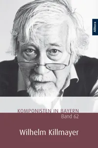 Komponisten in Bayern. Band 62: Wilhelm Killmayer_cover