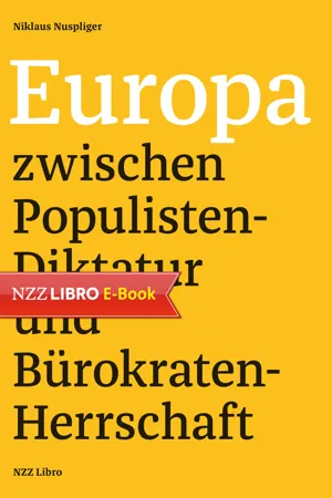 Europa zwischen Populisten-Diktatur und Bürokraten-Herrschaft