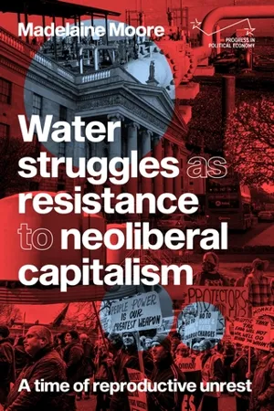 Water struggles as resistance to neoliberal capitalism
